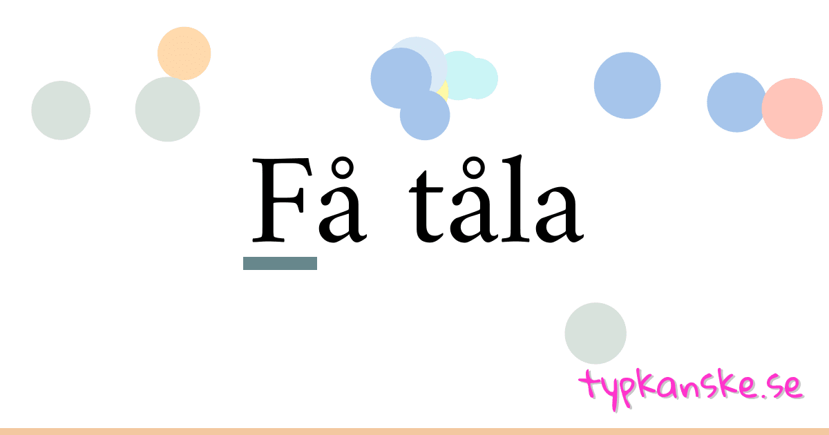 Få tåla synonymer korsord betyder förklaring och användning