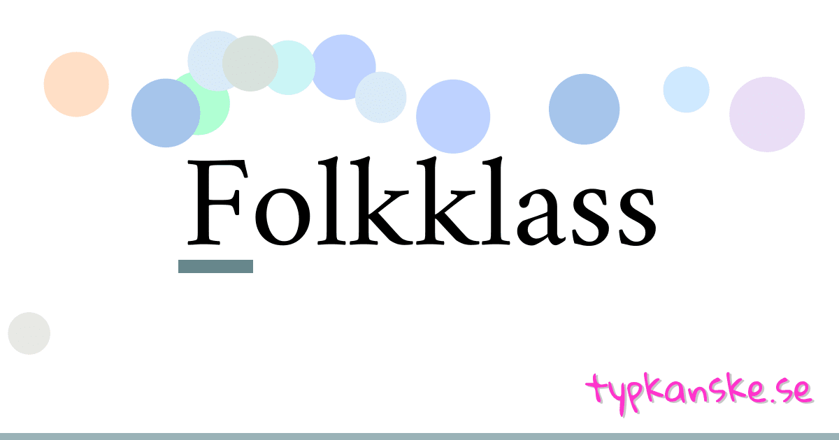 Folkklass synonymer korsord betyder förklaring och användning