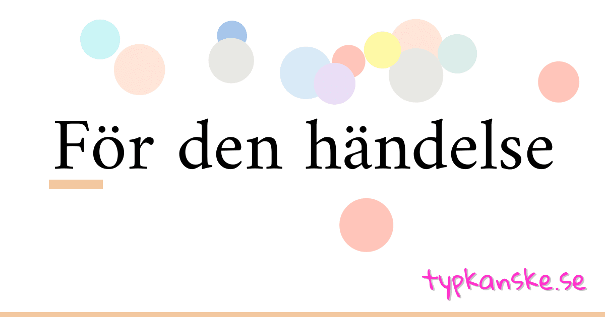 För den händelse synonymer korsord betyder förklaring och användning