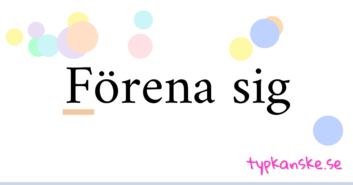 Förena sig synonymer korsord betyder förklaring och användning