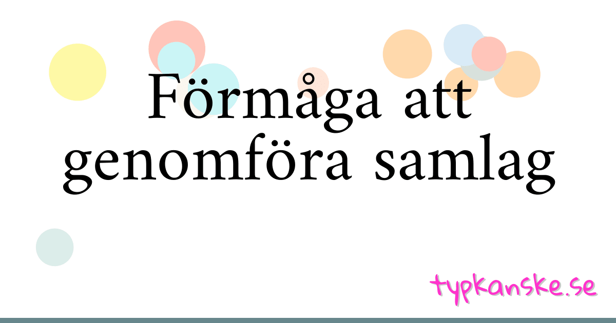 Förmåga att genomföra samlag synonymer korsord betyder förklaring och användning