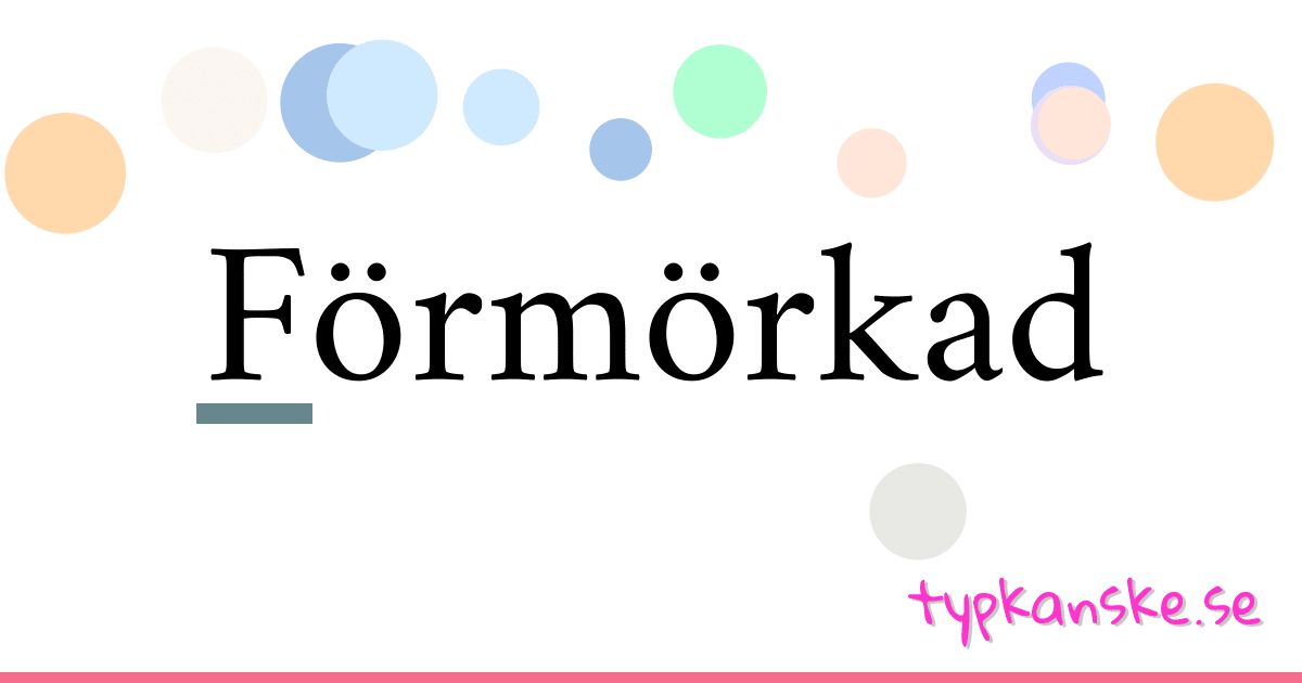 Förmörkad synonymer korsord betyder förklaring och användning