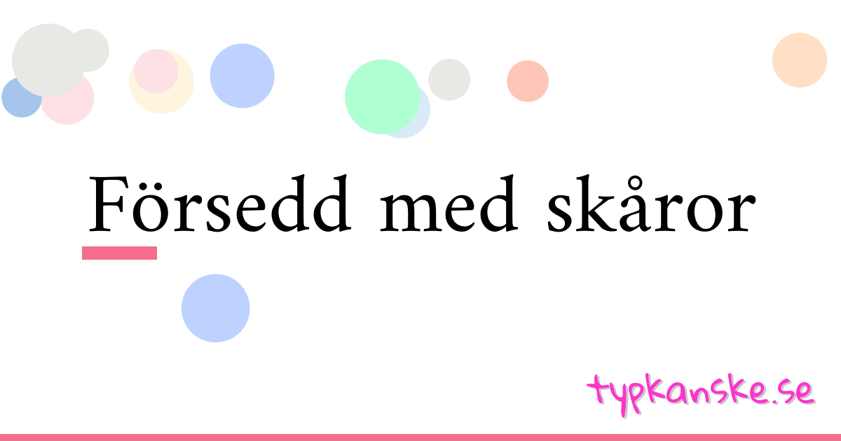 Försedd med skåror synonymer korsord betyder förklaring och användning