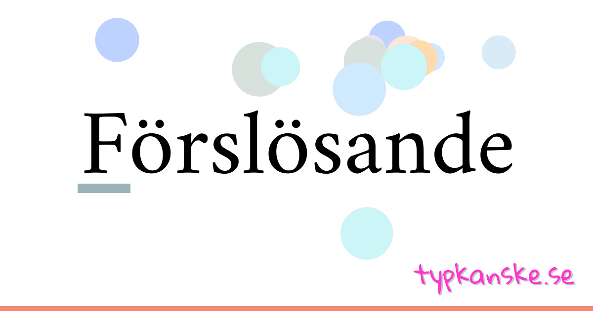 Förslösande synonymer korsord betyder förklaring och användning