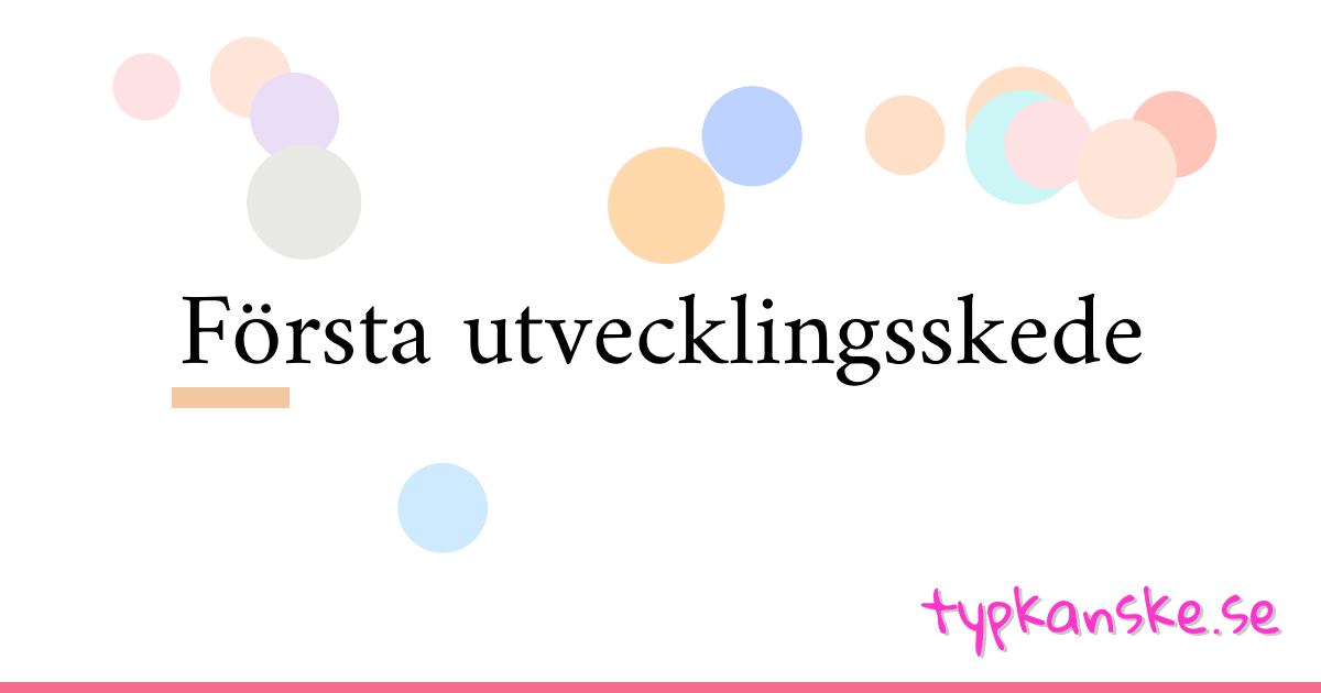 Första utvecklingsskede synonymer korsord betyder förklaring och användning