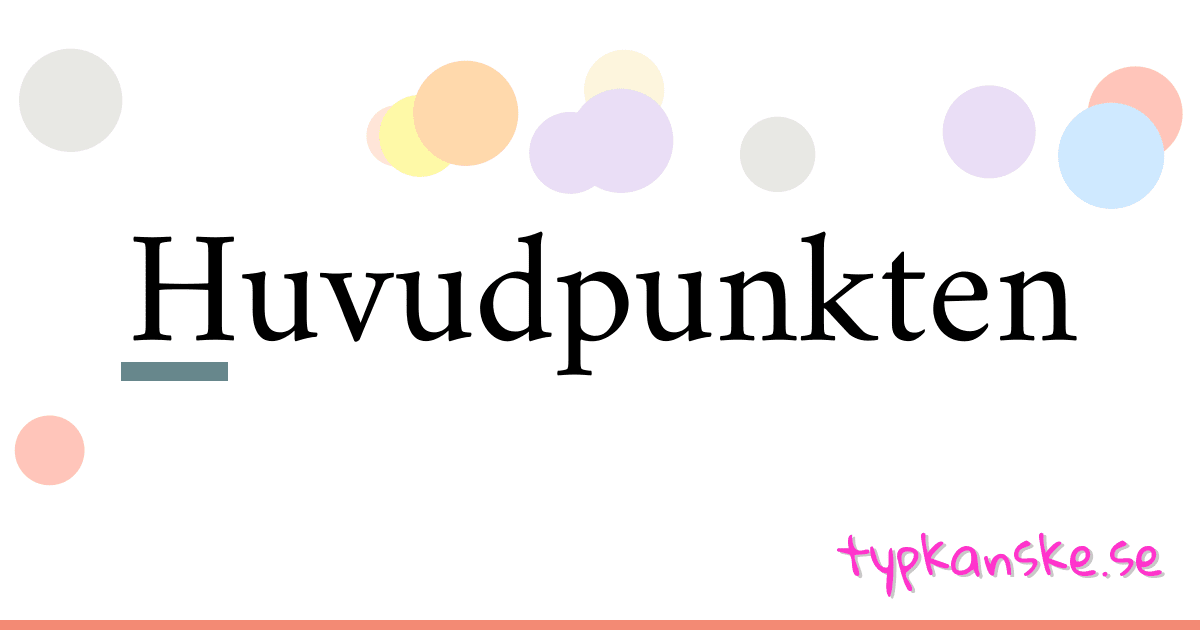 Huvudpunkten synonymer korsord betyder förklaring och användning