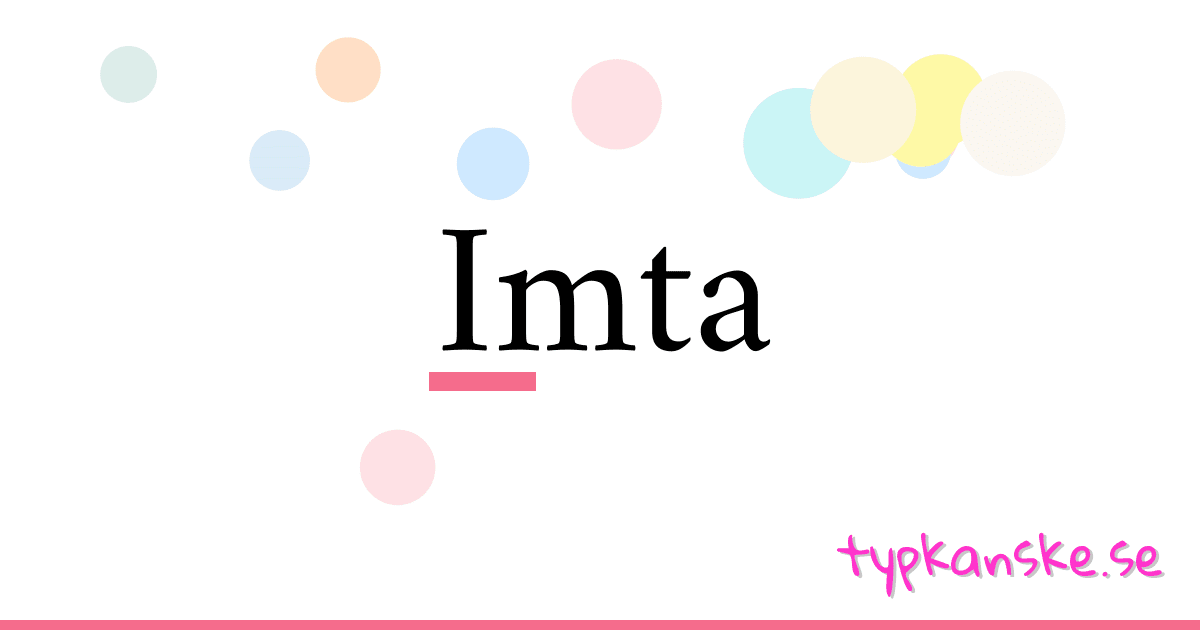 Imta synonymer korsord betyder förklaring och användning