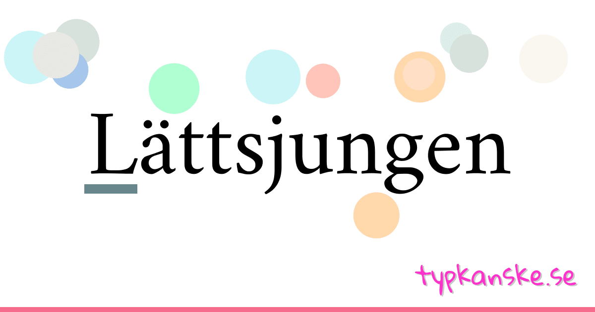 Lättsjungen synonymer korsord betyder förklaring och användning
