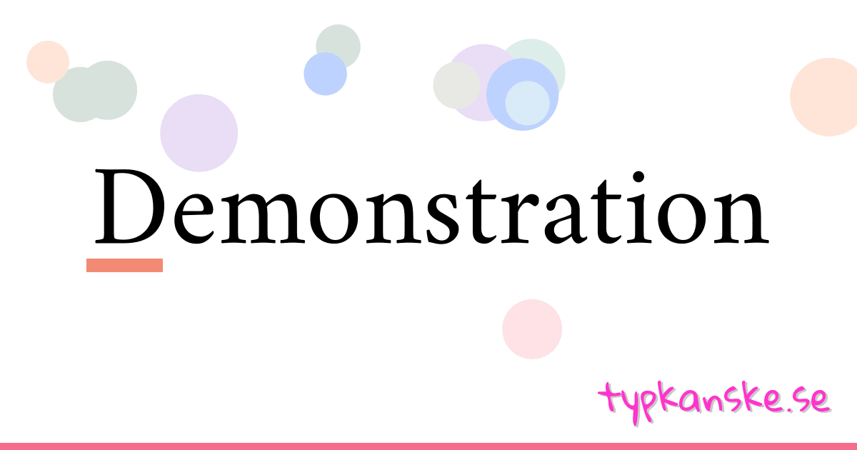 Demonstration synonymer korsord betyder förklaring och användning