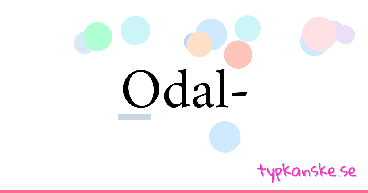 Odal- synonymer korsord betyder förklaring och användning
