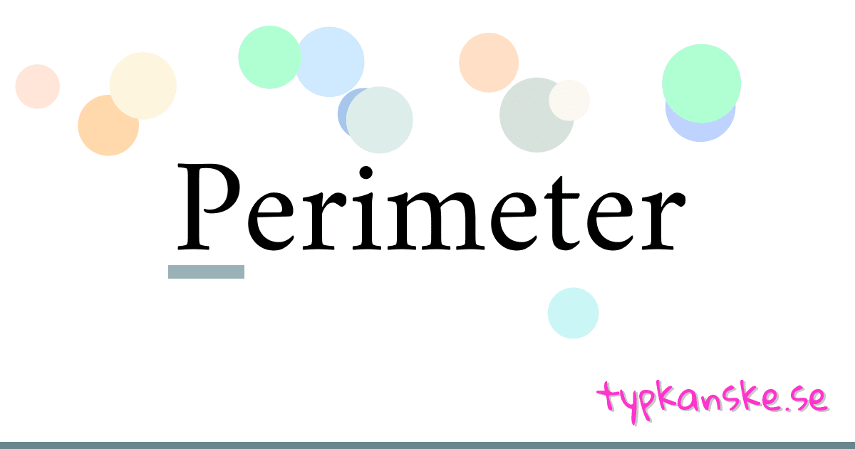 Perimeter synonymer korsord betyder förklaring och användning