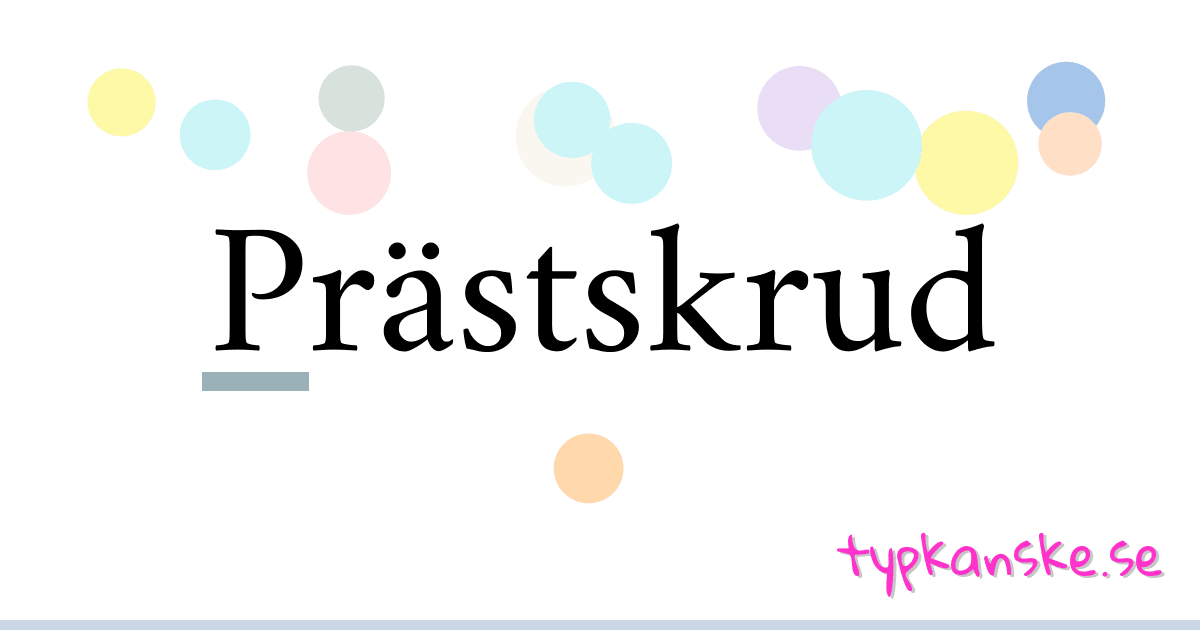 Prästskrud synonymer korsord betyder förklaring och användning