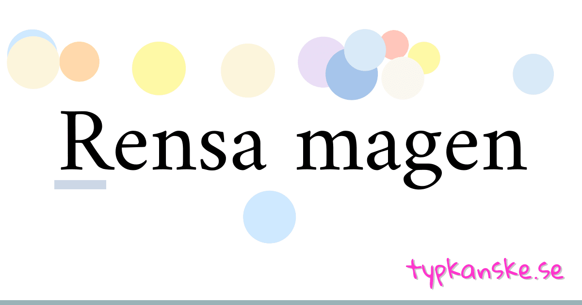 Rensa magen synonymer korsord betyder förklaring och användning