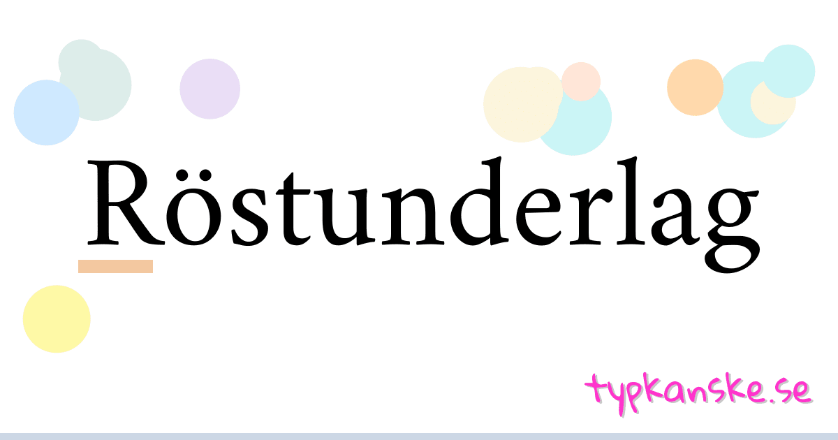 Röstunderlag synonymer korsord betyder förklaring och användning