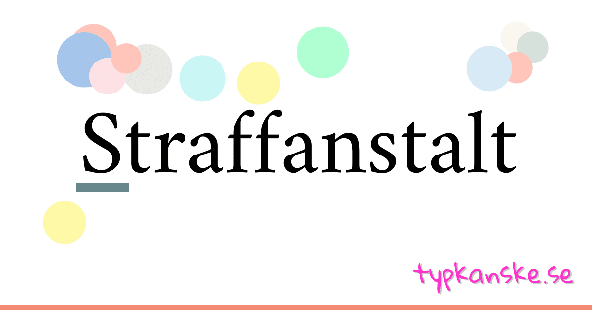 Straffanstalt synonymer korsord betyder förklaring och användning