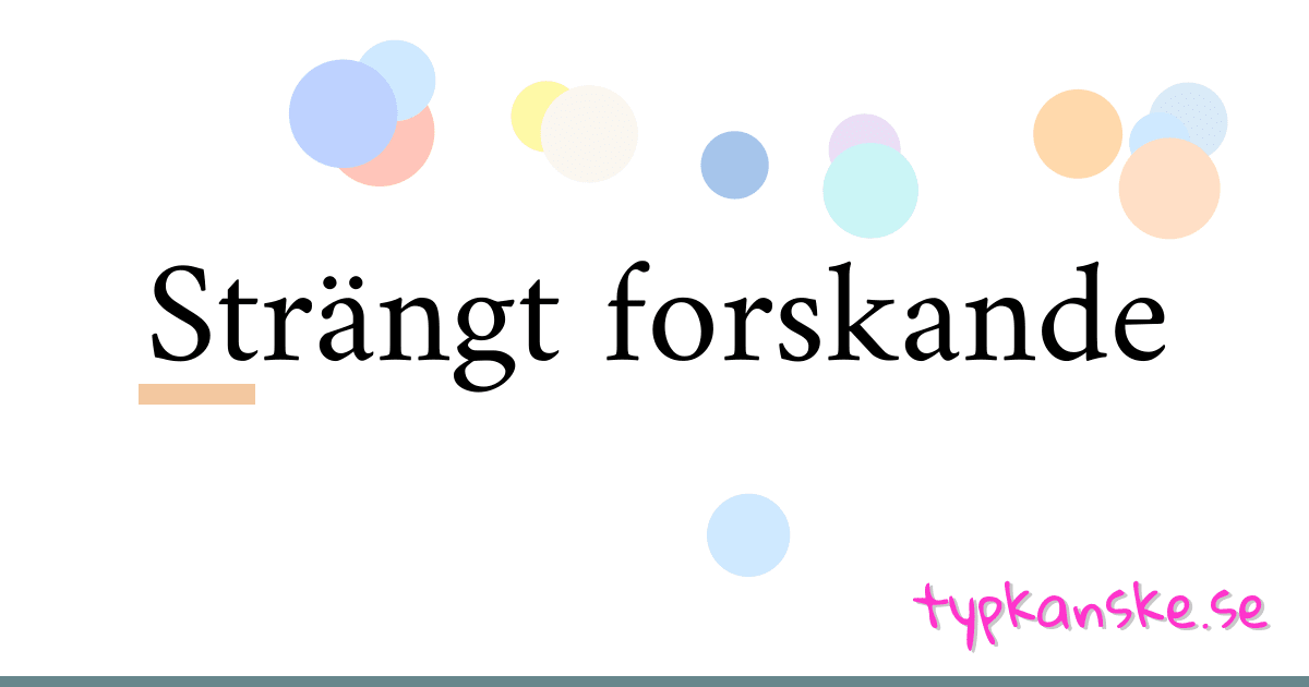 Strängt forskande synonymer korsord betyder förklaring och användning