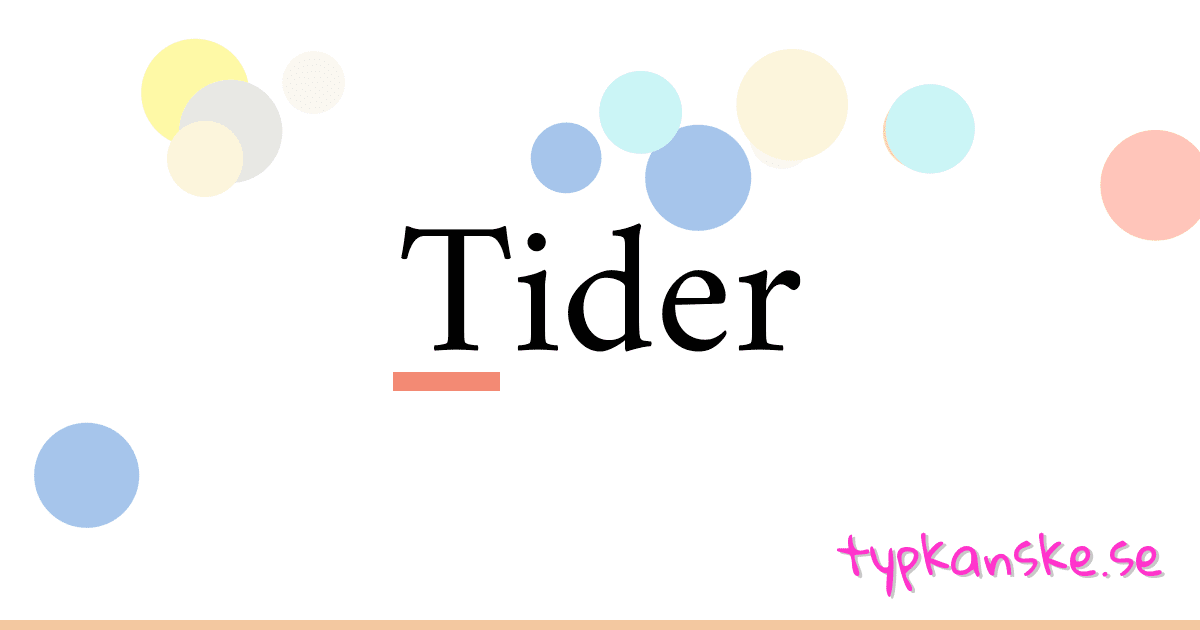 Tider synonymer korsord betyder förklaring och användning