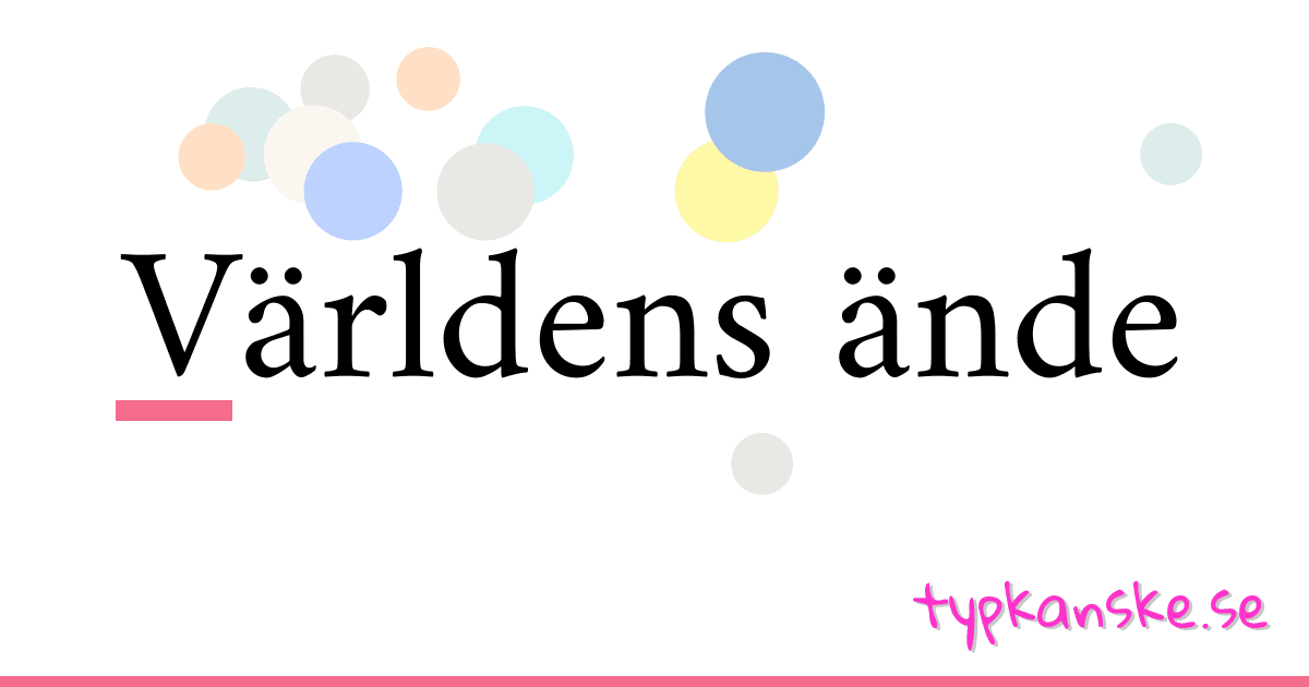 Världens ände synonymer korsord betyder förklaring och användning