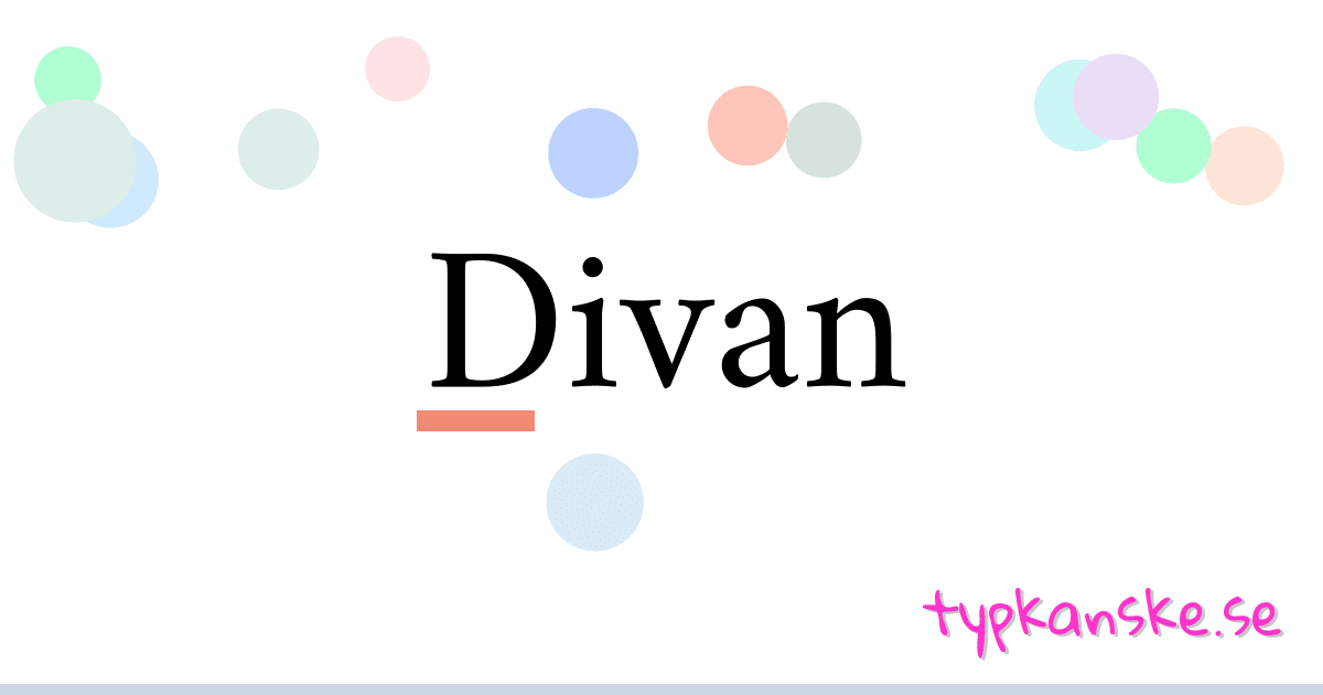 Divan synonymer korsord betyder förklaring och användning