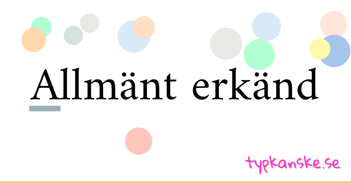 Allmänt erkänd synonymer korsord betyder förklaring och användning