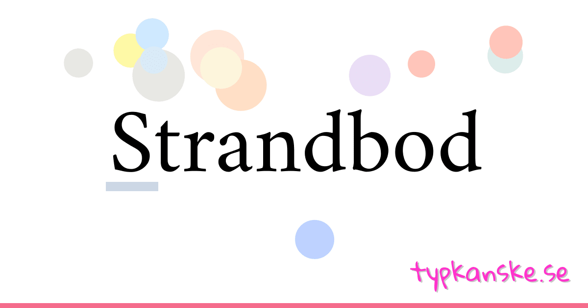 Strandbod synonymer korsord betyder förklaring och användning