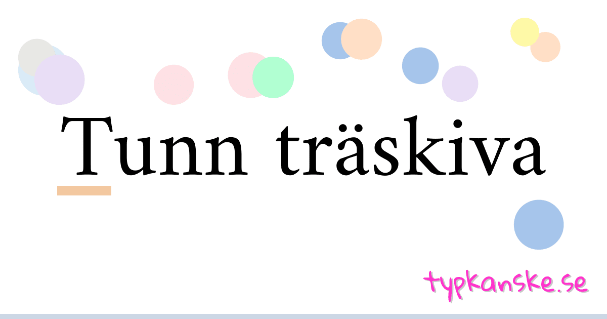 Tunn träskiva synonymer korsord betyder förklaring och användning