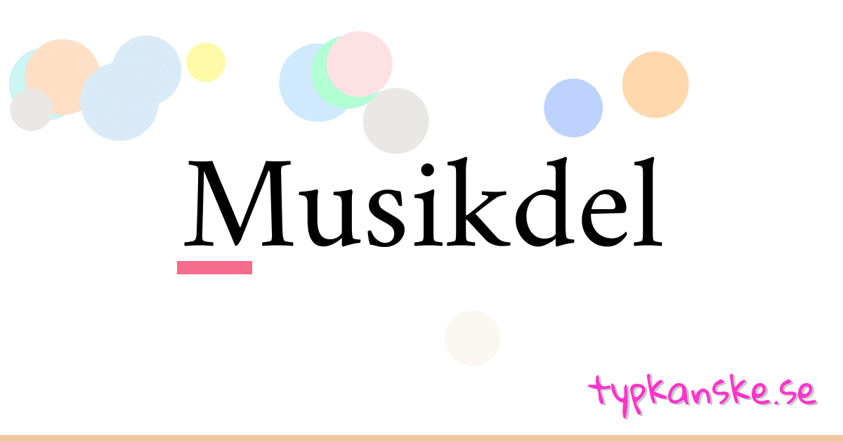 Musikdel synonymer korsord betyder förklaring och användning