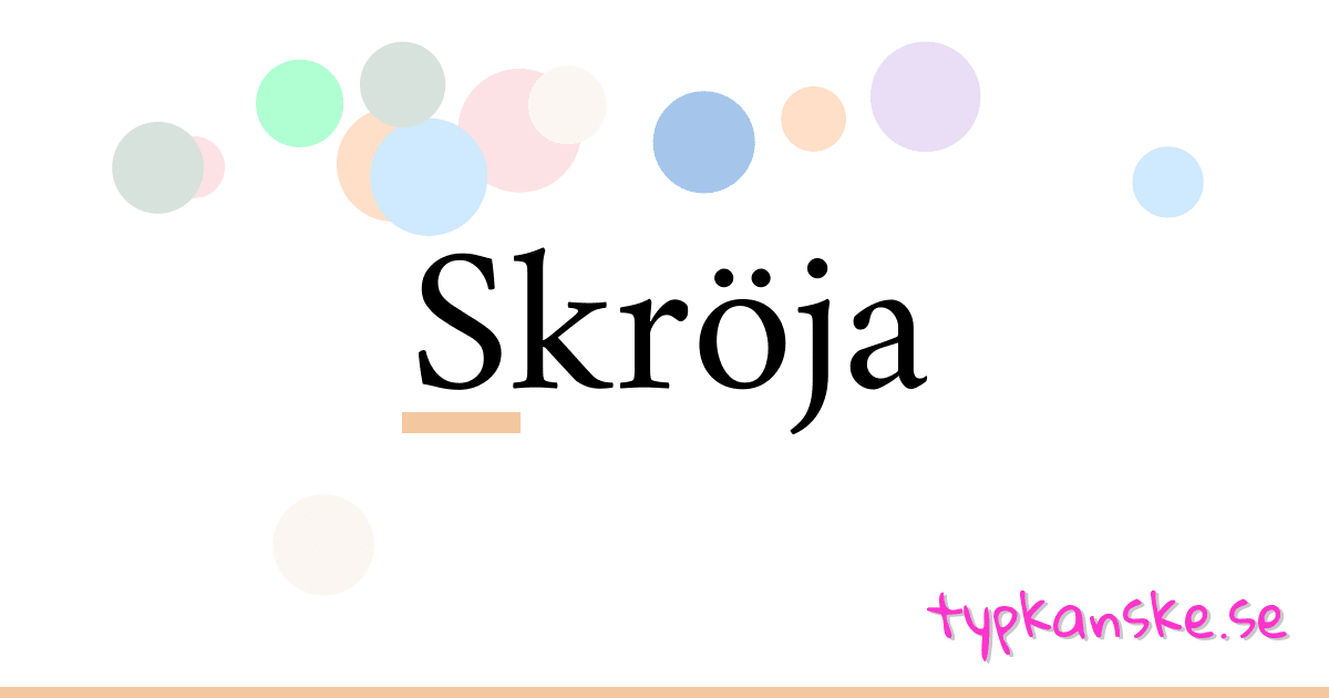 Skröja synonymer korsord betyder förklaring och användning