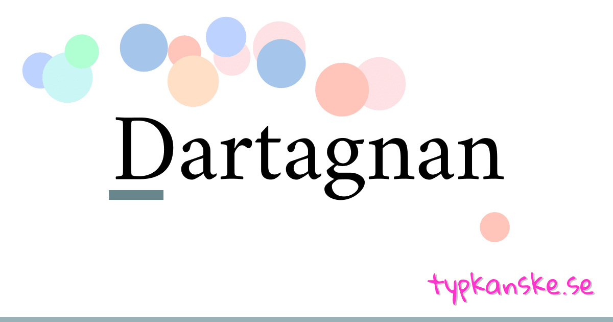 Dartagnan synonymer korsord betyder förklaring och användning