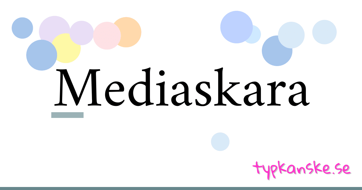 Mediaskara synonymer korsord betyder förklaring och användning