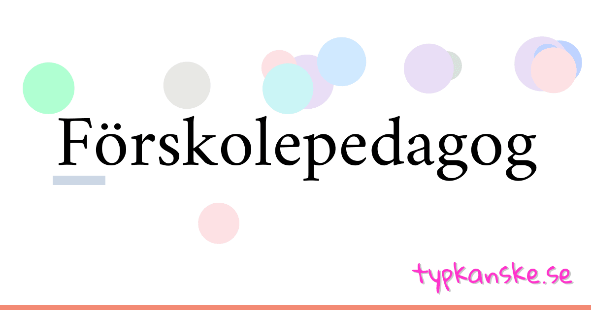 Förskolepedagog synonymer korsord betyder förklaring och användning