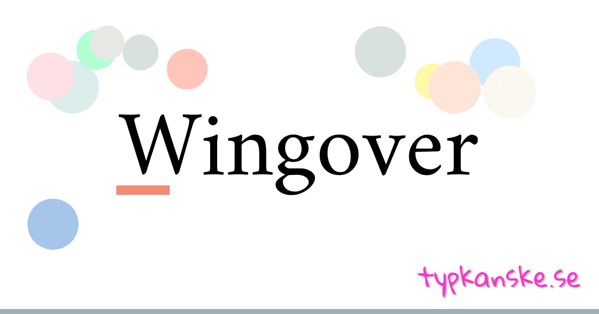 Wingover synonymer korsord betyder förklaring och användning