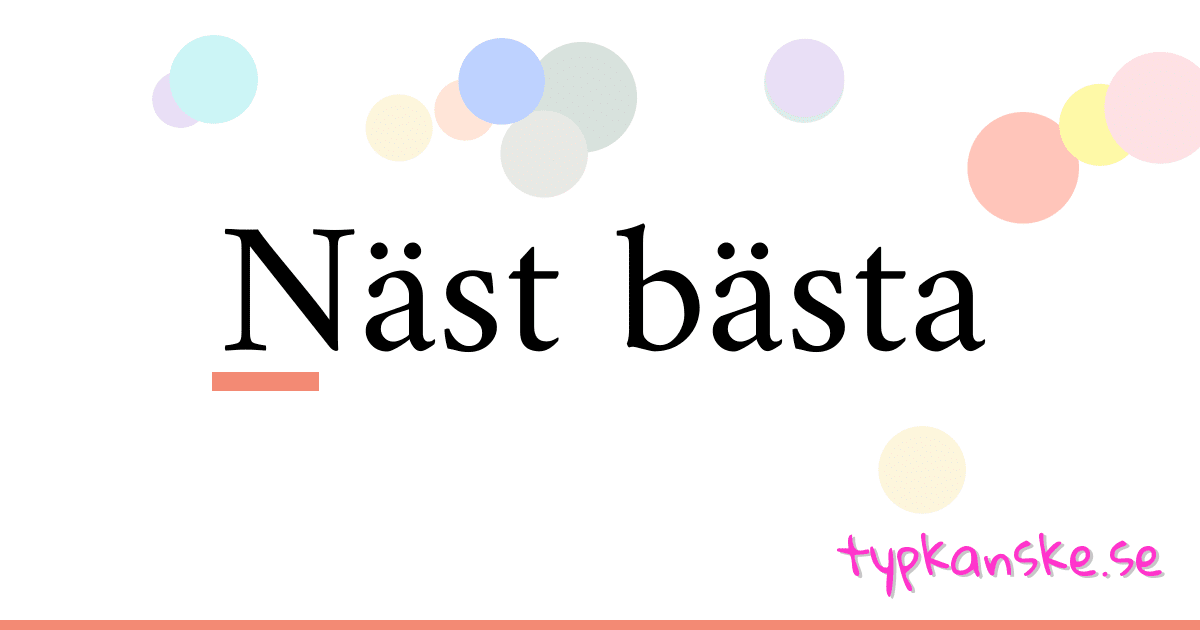 Näst bästa synonymer korsord betyder förklaring och användning