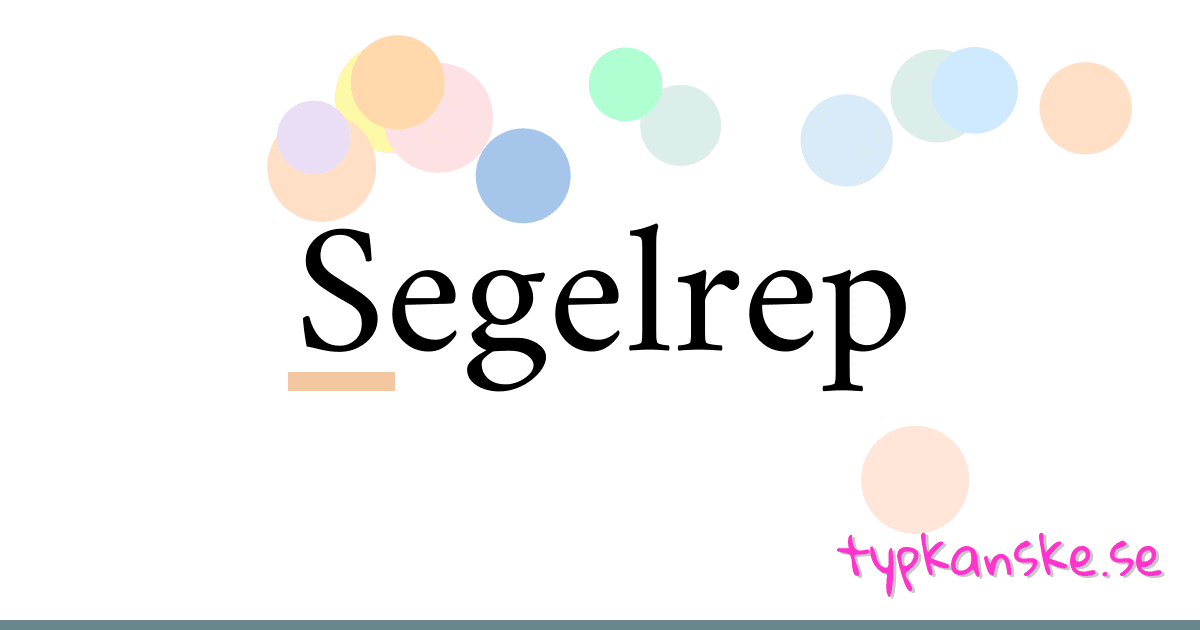 Segelrep synonymer korsord betyder förklaring och användning