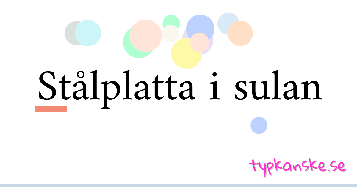 Stålplatta i sulan synonymer korsord betyder förklaring och användning