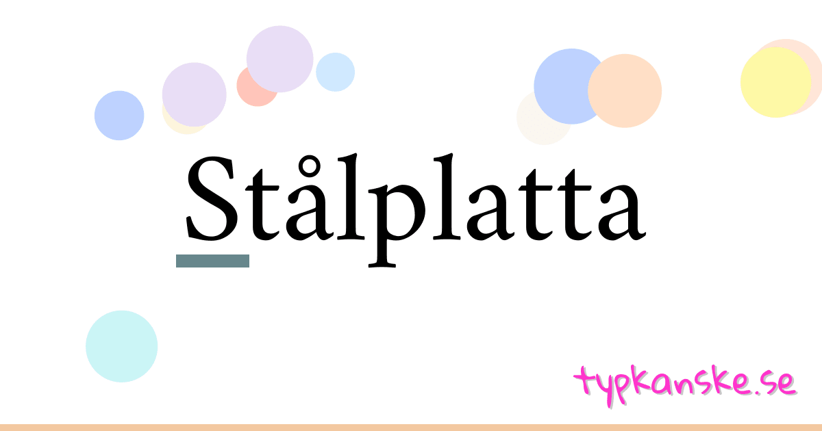Stålplatta synonymer korsord betyder förklaring och användning