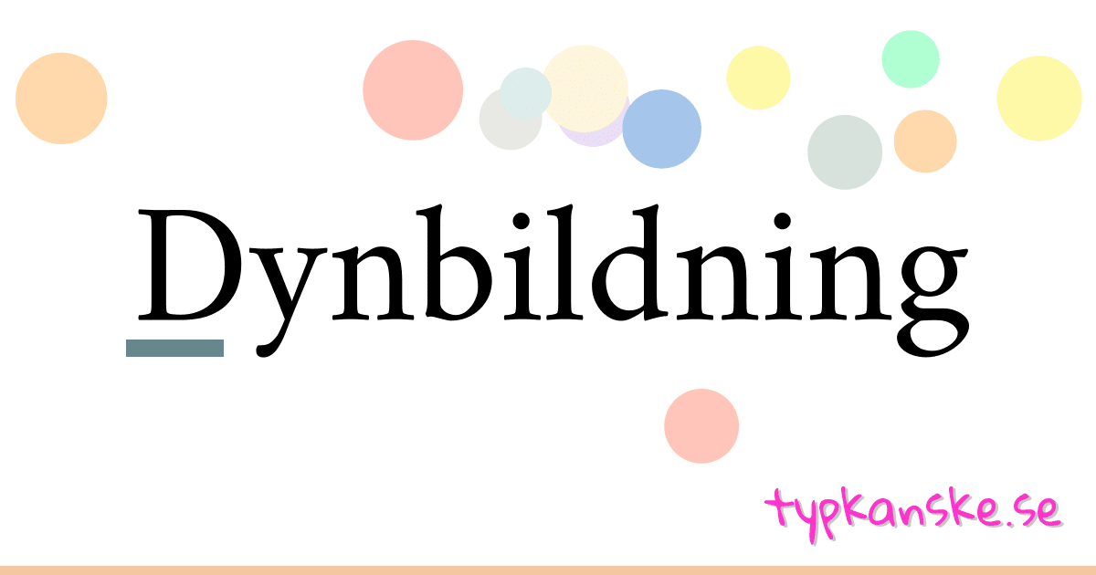 Dynbildning synonymer korsord betyder förklaring och användning