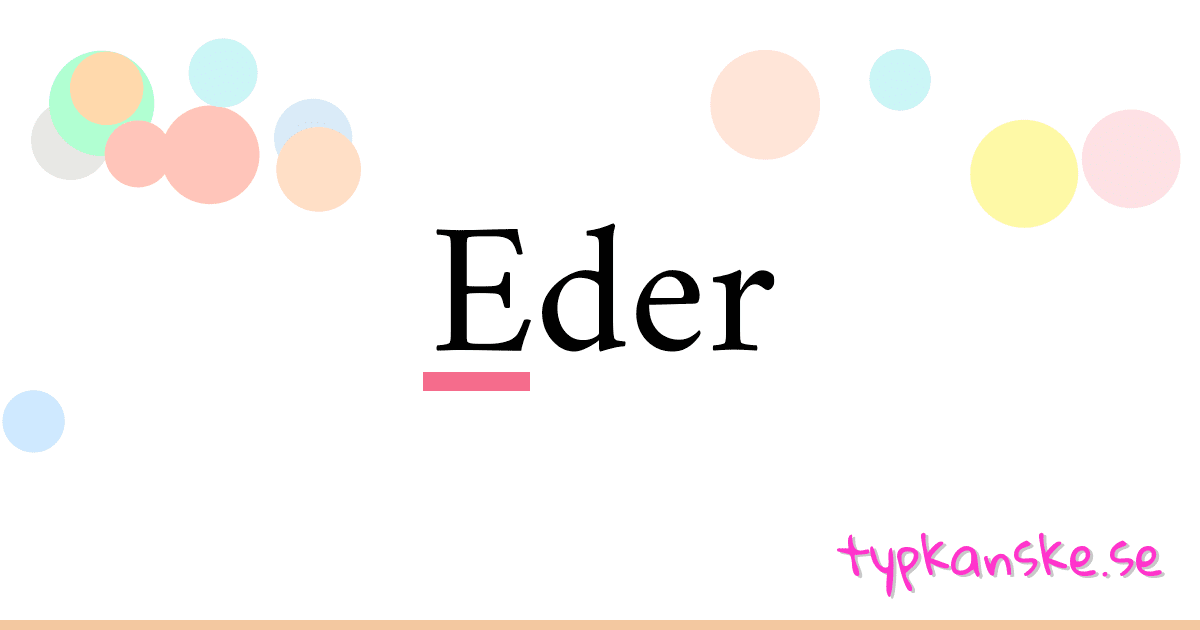 Eder synonymer korsord betyder förklaring och användning