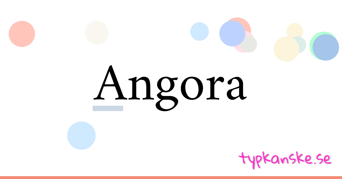 Angora synonymer korsord betyder förklaring och användning