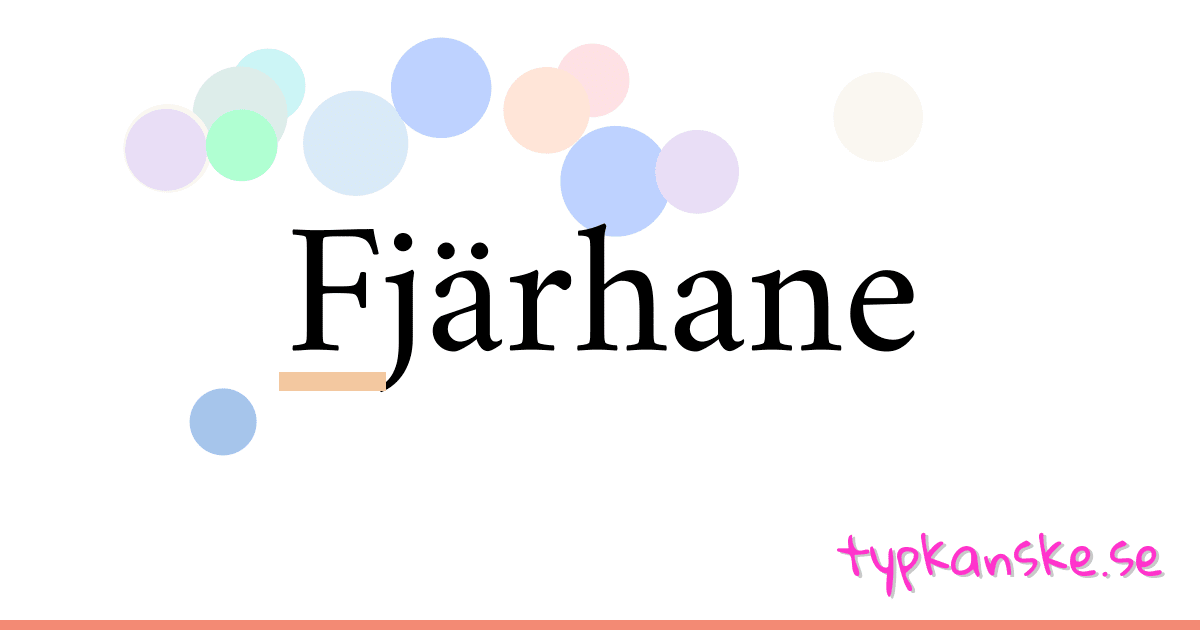 Fjärhane synonymer korsord betyder förklaring och användning