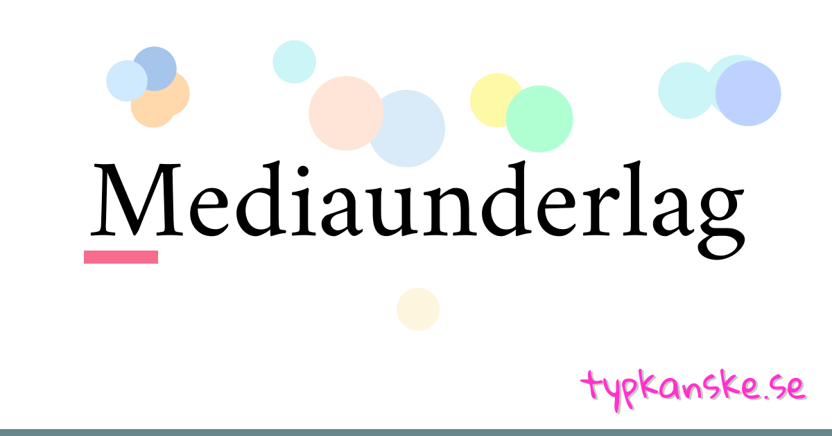 Mediaunderlag synonymer korsord betyder förklaring och användning