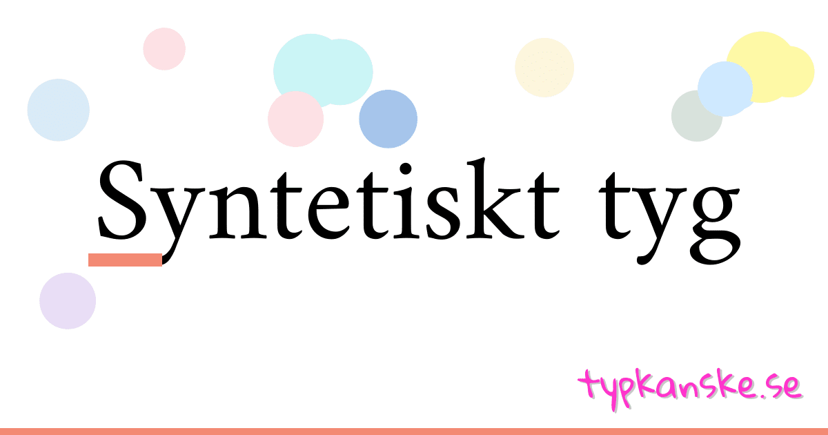 Syntetiskt tyg synonymer korsord betyder förklaring och användning