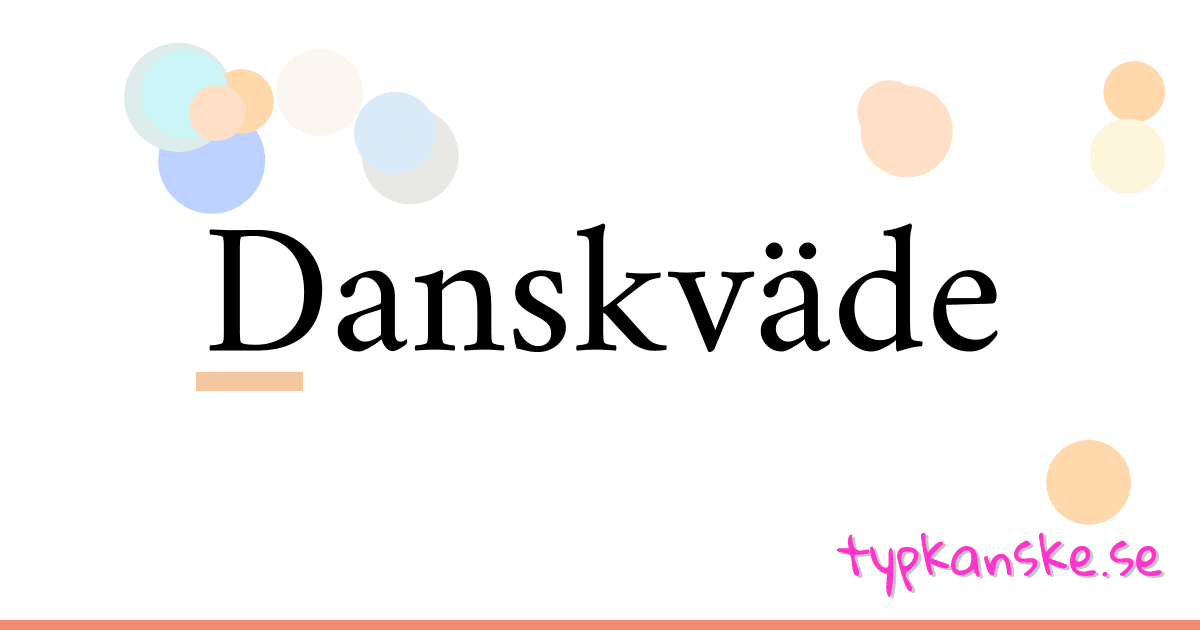 Danskväde synonymer korsord betyder förklaring och användning