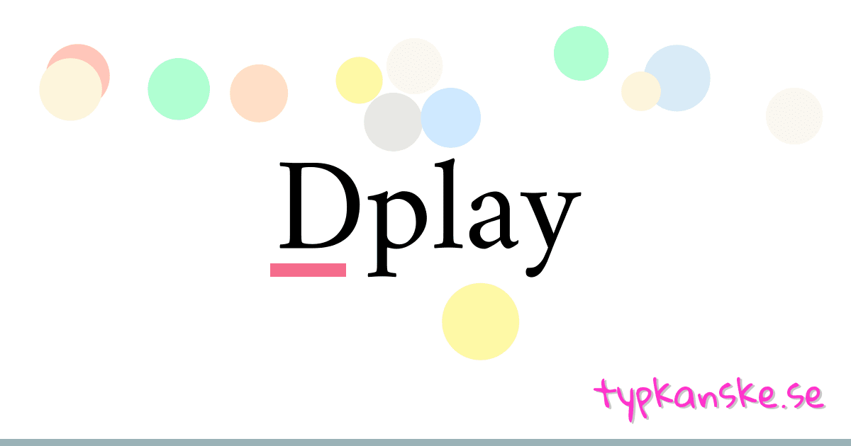 Dplay synonymer korsord betyder förklaring och användning