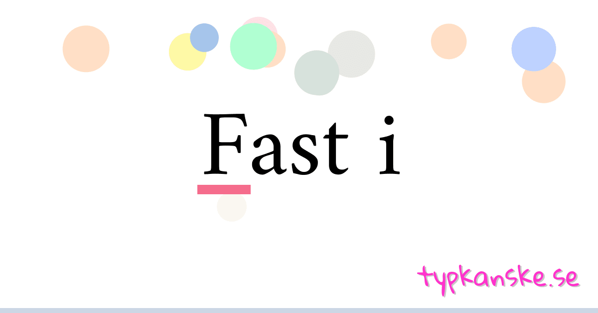 Fast i synonymer korsord betyder förklaring och användning