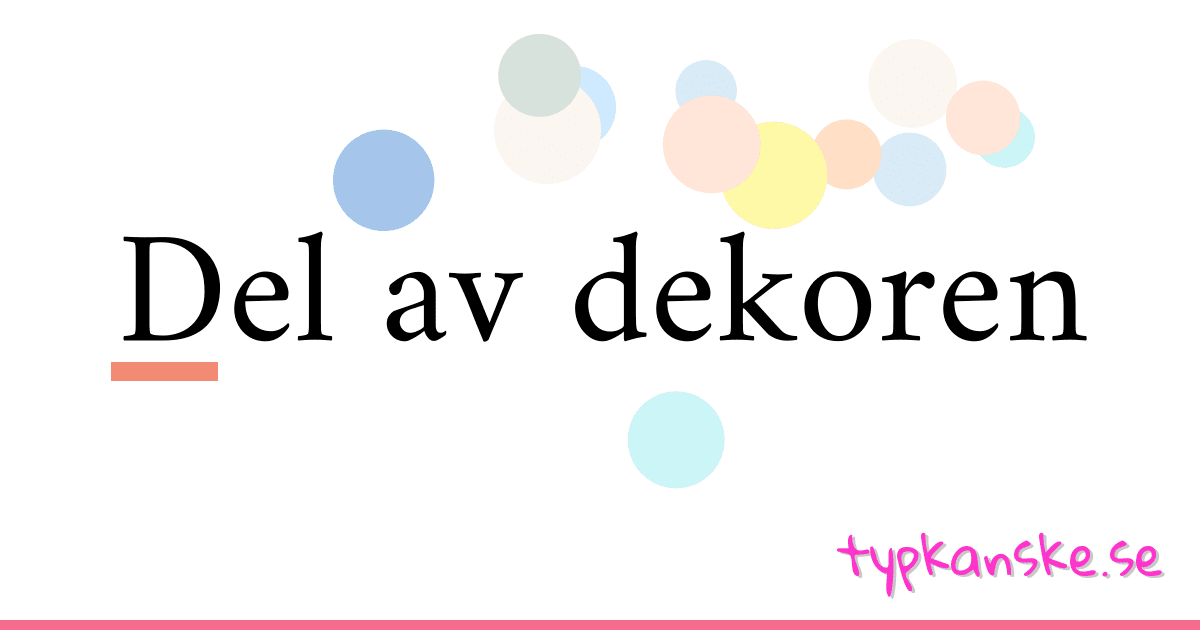 Del av dekoren synonymer korsord betyder förklaring och användning