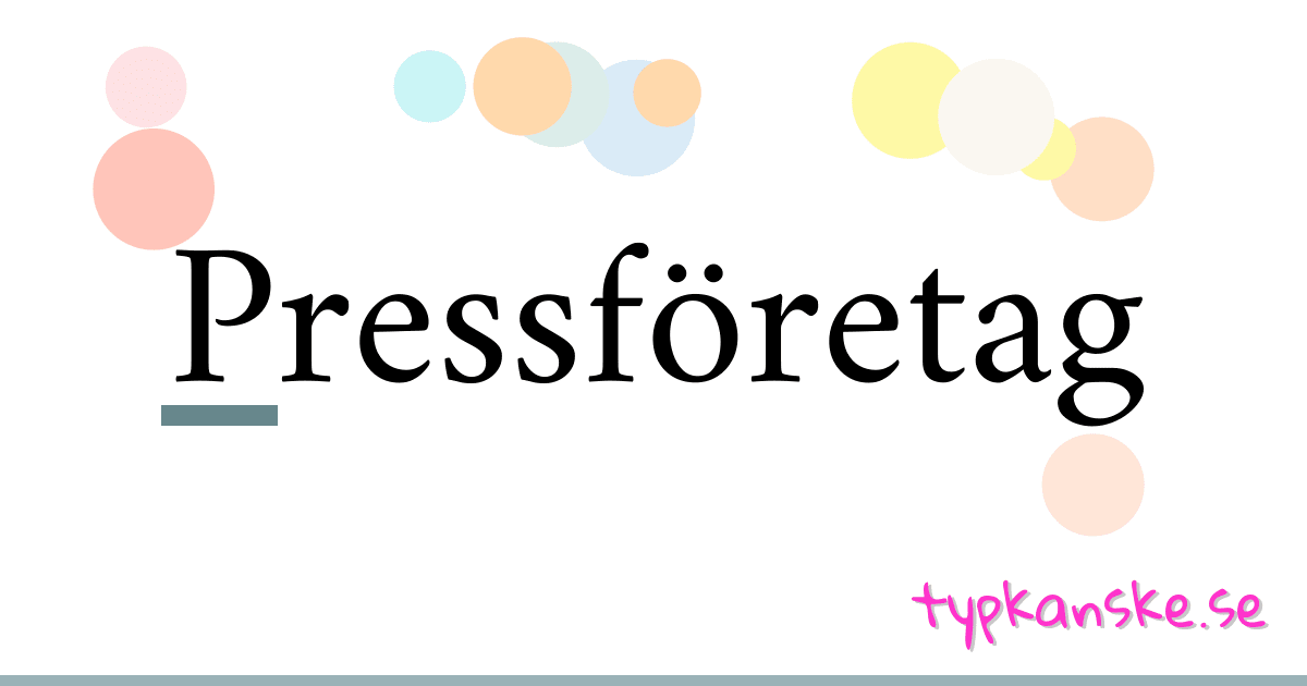 Pressföretag synonymer korsord betyder förklaring och användning