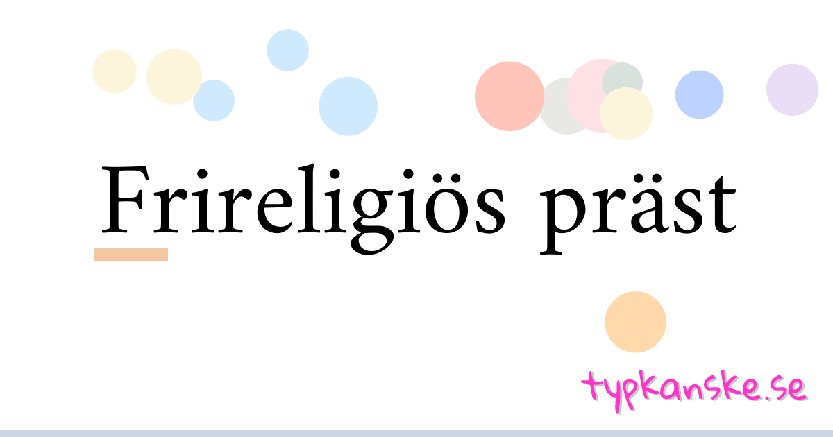 Frireligiös präst synonymer korsord betyder förklaring och användning