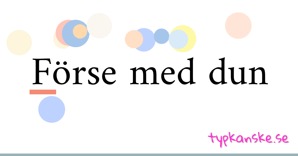 Förse med dun synonymer korsord betyder förklaring och användning