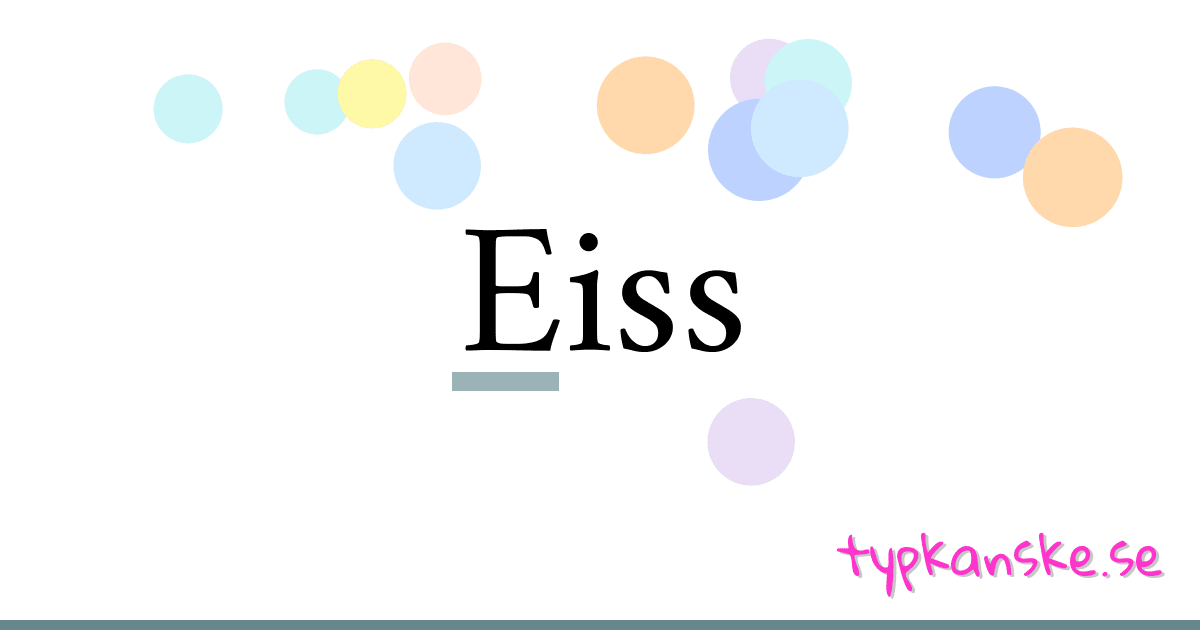 Eiss synonymer korsord betyder förklaring och användning